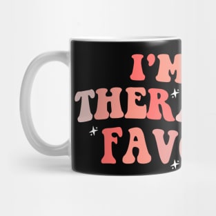 I'm My Therapist's Favorite Funny Apparel Mug